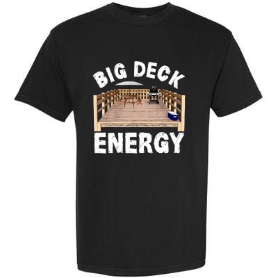 Big Deck Energy Funny Garment-Dyed Heavyweight T-Shirt