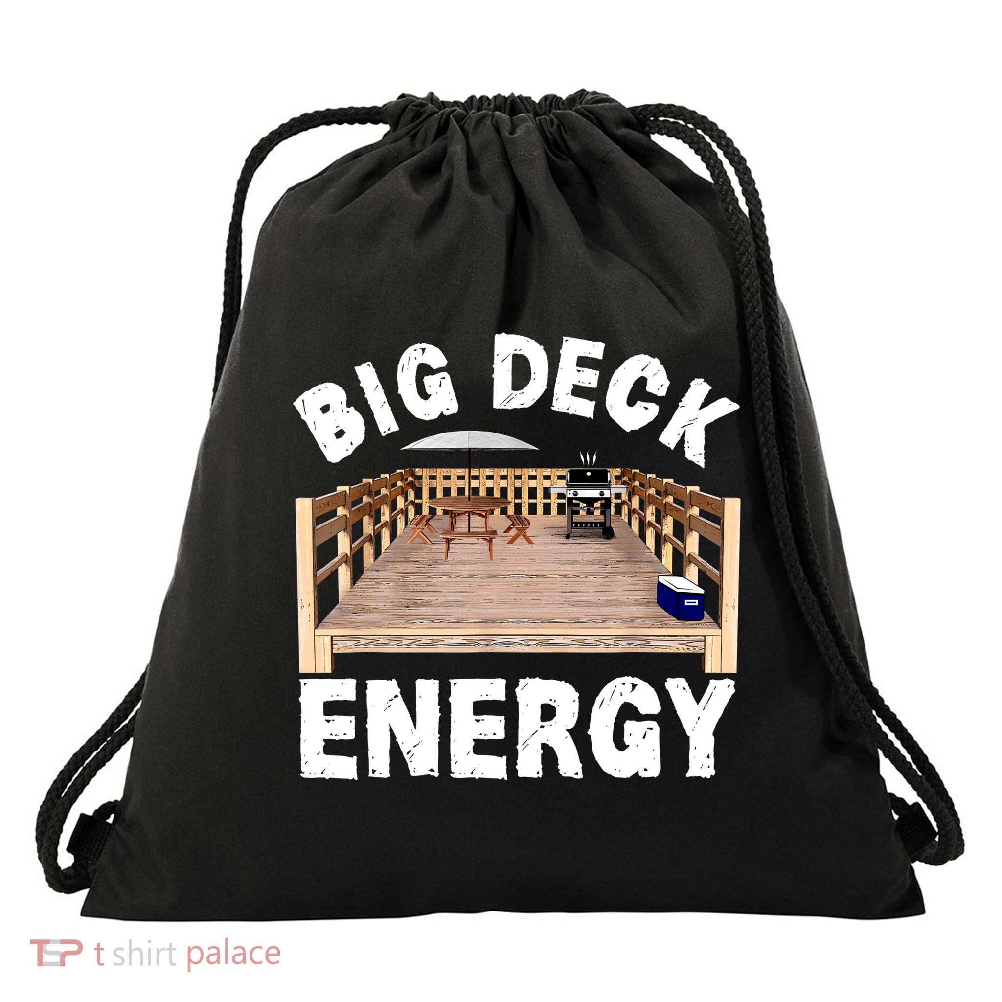 Big Deck Energy Funny Drawstring Bag
