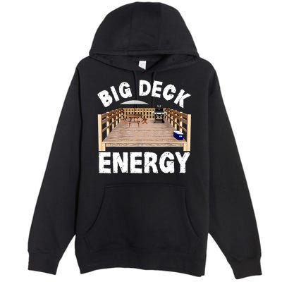 Big Deck Energy Funny Premium Pullover Hoodie