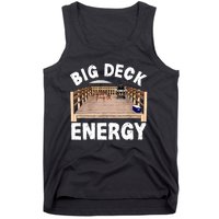 Big Deck Energy Funny Tank Top