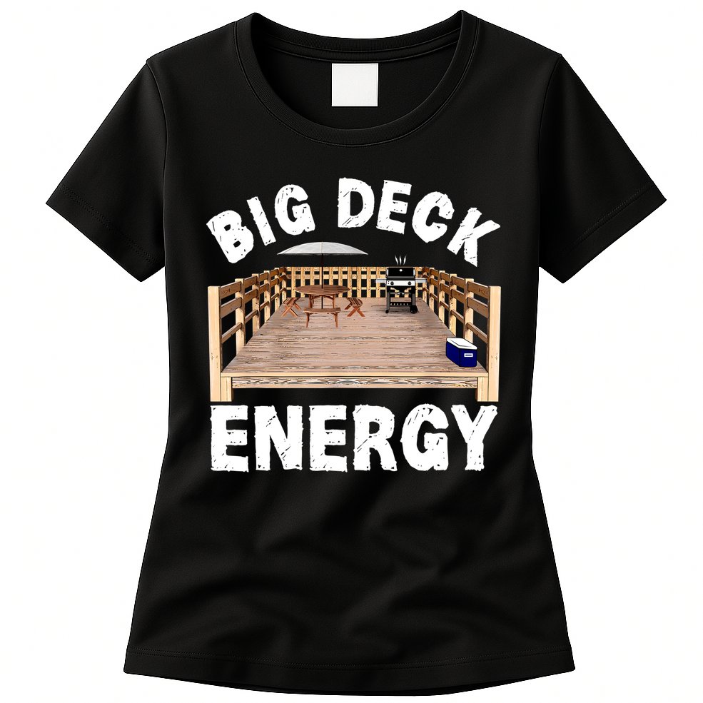 Big Deck Energy Funny Womens T-Shirt