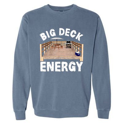 Big Deck Energy Funny Garment-Dyed Sweatshirt