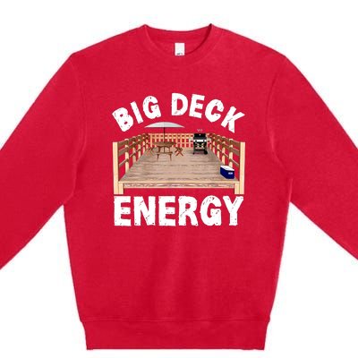 Big Deck Energy Funny Premium Crewneck Sweatshirt