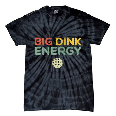 Big Dink Energy Funny Vintage Paddleball Pickleball Player Tie-Dye T-Shirt