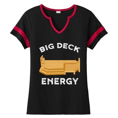 Big Deck Energy Backyard Deck Patio Funny Ladies Halftime Notch Neck Tee