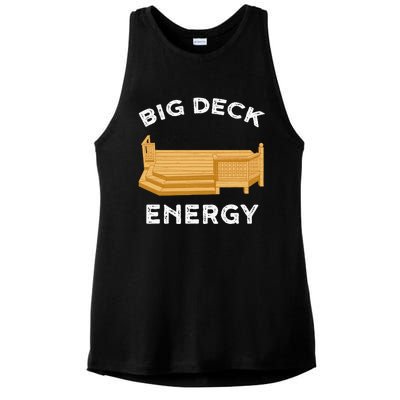 Big Deck Energy Backyard Deck Patio Funny Ladies PosiCharge Tri-Blend Wicking Tank