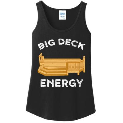 Big Deck Energy Backyard Deck Patio Funny Ladies Essential Tank