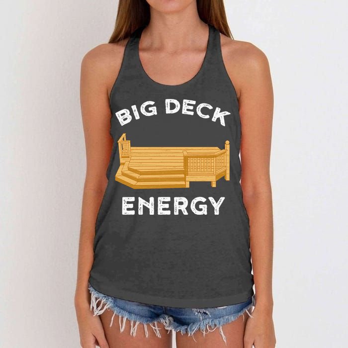 Big Deck Energy Backyard Deck Patio Funny Women's Knotted Racerback Tank