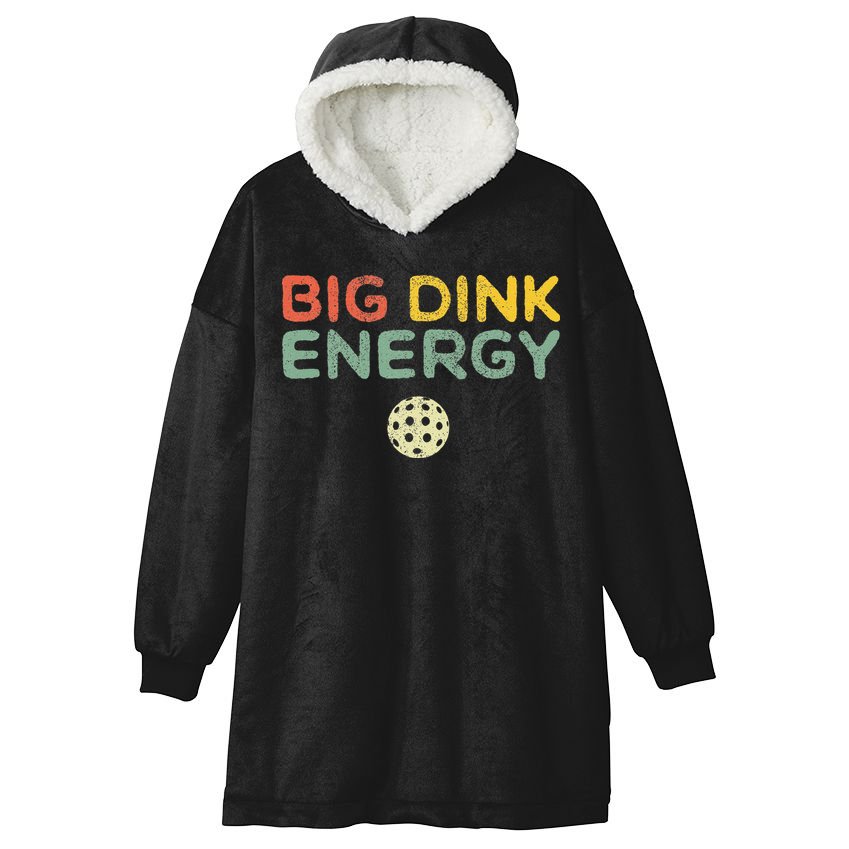 Big Dink Energy Pickleball Funny Pickle Ball Lover Men Retro Hooded Wearable Blanket