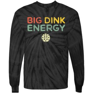 Big Dink Energy Pickleball Funny Pickle Ball Lover Men Retro Tie-Dye Long Sleeve Shirt