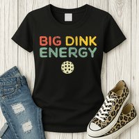 Big Dink Energy Pickleball Funny Pickle Ball Lover Men Retro Womens T-Shirt