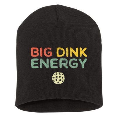 Big Dink Energy Pickleball Funny Pickle Ball Lover Men Retro Short Acrylic Beanie