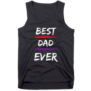 Best Dad Ever Gift for Father Funny Present Tank Top