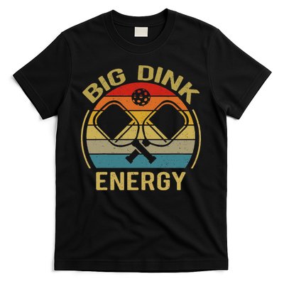 Big Dink Energy Funny Pickleball Mom Dad T-Shirt