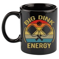 Big Dink Energy Funny Pickleball Mom Dad 11oz C Handle Ceramic Mug