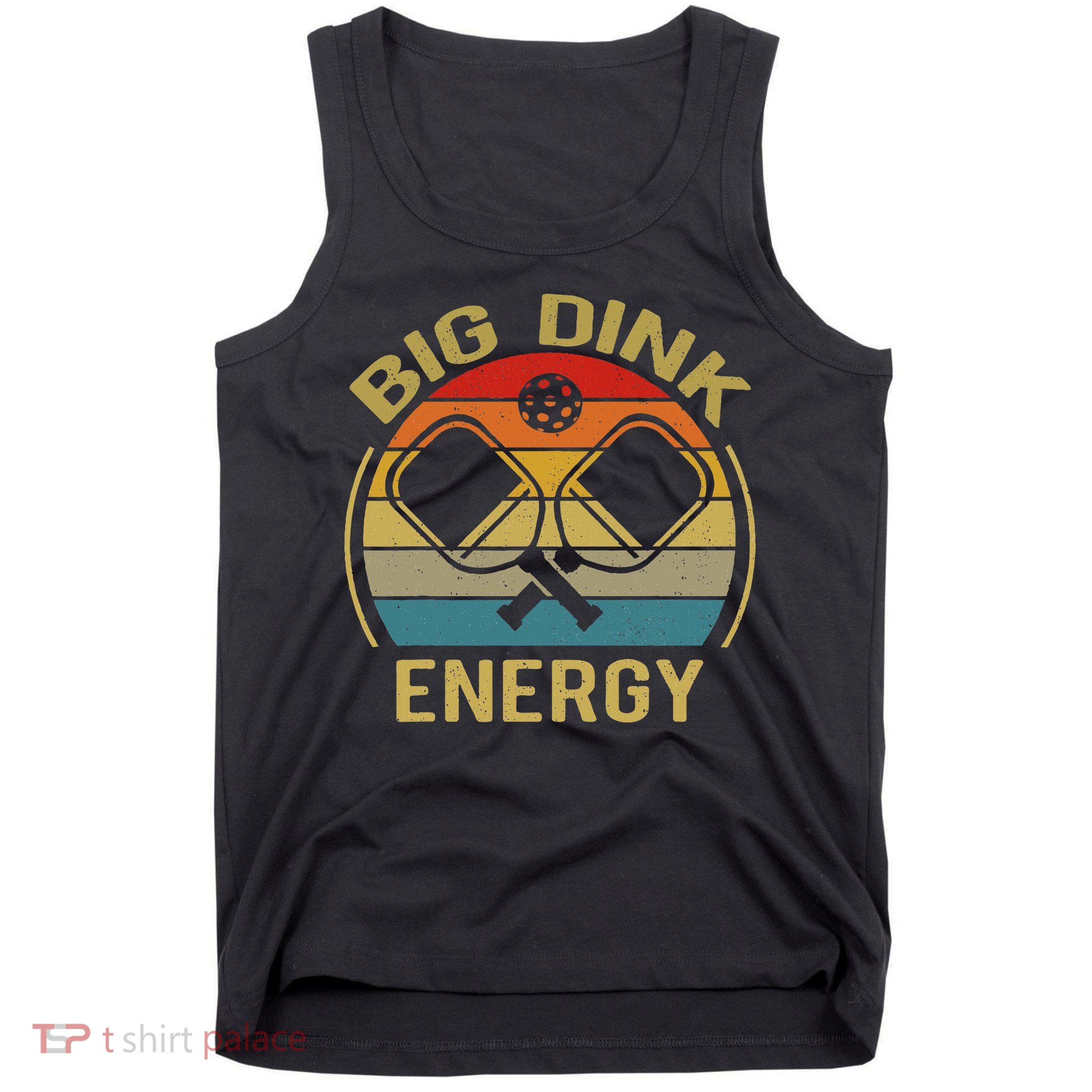 Big Dink Energy Funny Pickleball Mom Dad Tank Top
