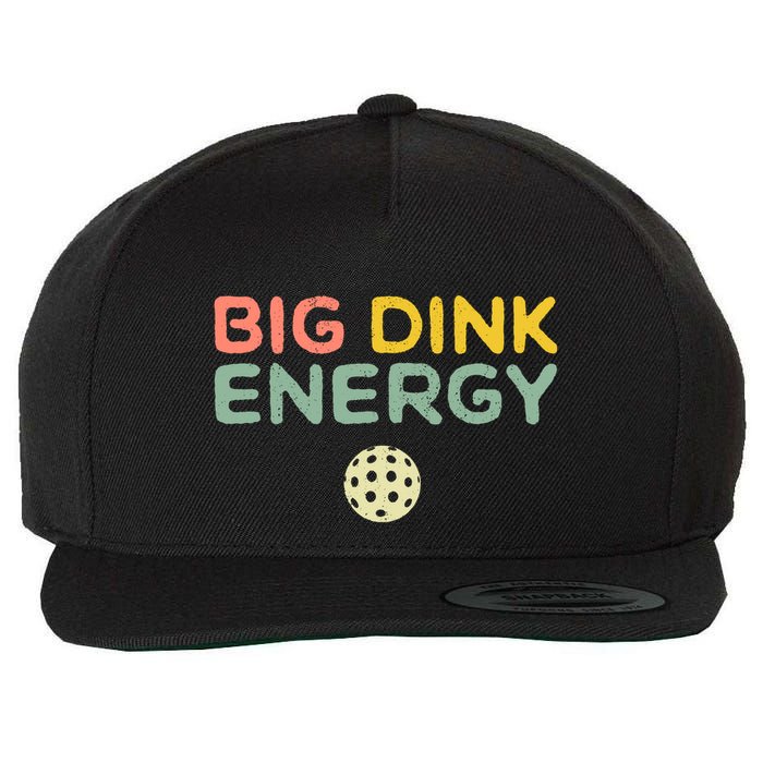 Big Dink Energy Pickleball Lover Wool Snapback Cap
