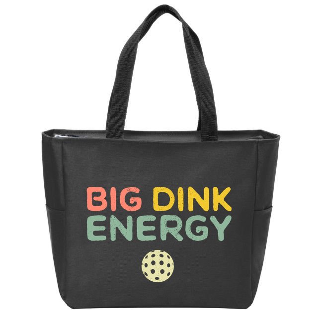 Big Dink Energy Pickleball Lover Zip Tote Bag