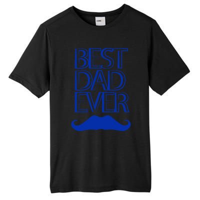 Best Dad Ever Gift Tall Fusion ChromaSoft Performance T-Shirt