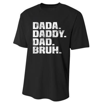 Best Dad Ever Dada Daddy Dad Bruh Dad life Father’s day Performance Sprint T-Shirt