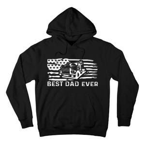 Best Dad Ever Flag truck dad trucker dad best trucking dad Tall Hoodie