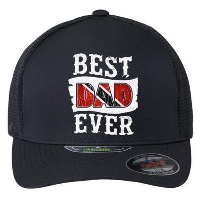 Best Dad Ever Fathers Day Trini Flag Trinidad & Tobago Flexfit Unipanel Trucker Cap