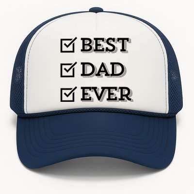 Best Dad Ever Gift For Dad From Daughter Sons Graphic Trucker Hat