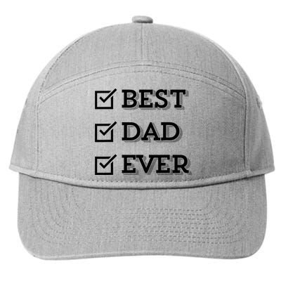 Best Dad Ever Gift For Dad From Daughter Sons Graphic 7-Panel Snapback Hat