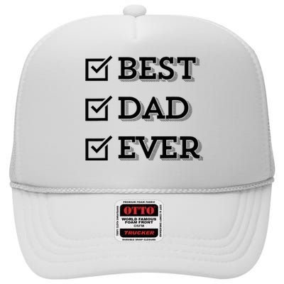 Best Dad Ever Gift For Dad From Daughter Sons Graphic High Crown Mesh Back Trucker Hat