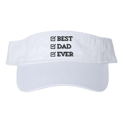 Best Dad Ever Gift For Dad From Daughter Sons Graphic Valucap Bio-Washed Visor