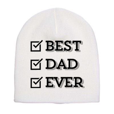 Best Dad Ever Gift For Dad From Daughter Sons Graphic Short Acrylic Beanie