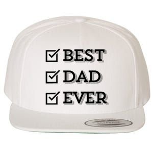 Best Dad Ever Gift For Dad From Daughter Sons Graphic Wool Snapback Cap