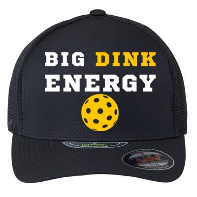 Big Dink Energy Pickleball Funny Dinking Pickle Ball Lover Flexfit Unipanel Trucker Cap