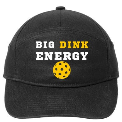 Big Dink Energy Pickleball Funny Dinking Pickle Ball Lover 7-Panel Snapback Hat