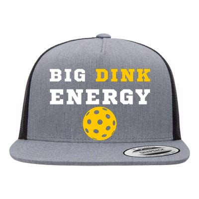 Big Dink Energy Pickleball Funny Dinking Pickle Ball Lover Flat Bill Trucker Hat