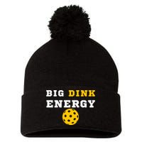 Big Dink Energy Pickleball Funny Dinking Pickle Ball Lover Pom Pom 12in Knit Beanie