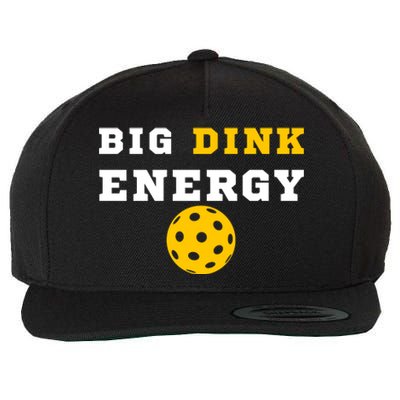 Big Dink Energy Pickleball Funny Dinking Pickle Ball Lover Wool Snapback Cap