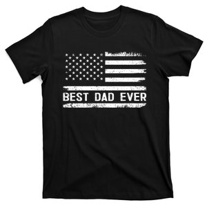 Best Dad Ever With Us American Flag Gifts Fathers Day Dad T-Shirt