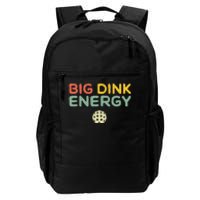 Big Dink Energy Pickleball Funny Pickle Ball Lover Retro Daily Commute Backpack