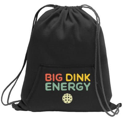 Big Dink Energy Pickleball Funny Pickle Ball Lover Retro Sweatshirt Cinch Pack Bag