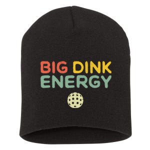 Big Dink Energy Pickleball Funny Pickle Ball Lover Retro Short Acrylic Beanie