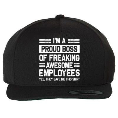 Boss Day Employee Appreciation Office Funny Boss Wool Snapback Cap