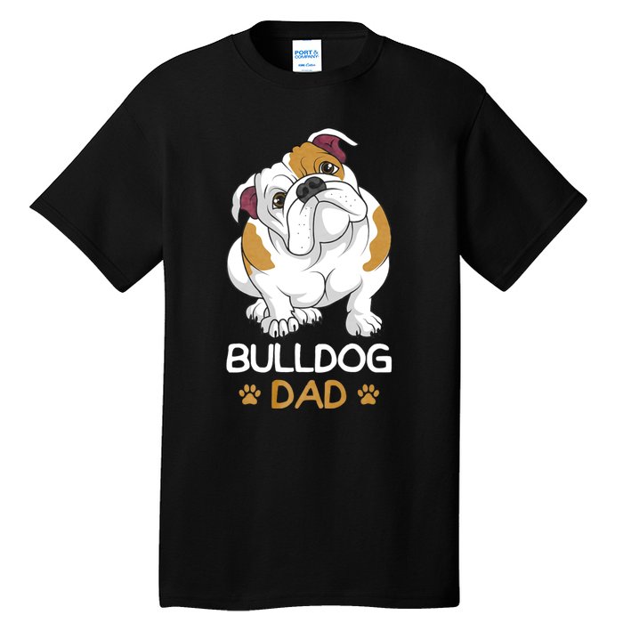 Bulldog Dad Funny English Bulldog Dog Owner Tall T-Shirt