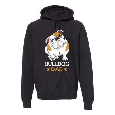 Bulldog Dad Funny English Bulldog Dog Owner Premium Hoodie