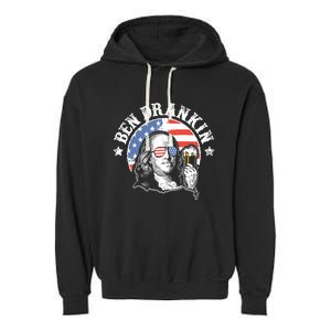 Ben Drankin Funny 4th Of July Patriotic Gift Garment-Dyed Fleece Hoodie