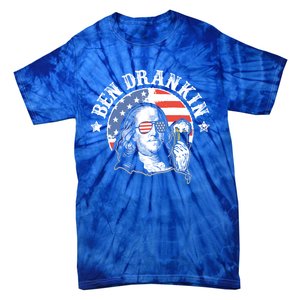 Ben Drankin Funny 4th Of July Patriotic Gift Tie-Dye T-Shirt