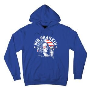 Ben Drankin Funny 4th Of July Patriotic Gift Tall Hoodie