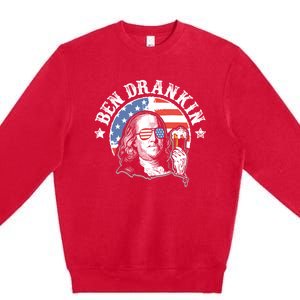 Ben Drankin Funny 4th Of July Patriotic Gift Premium Crewneck Sweatshirt