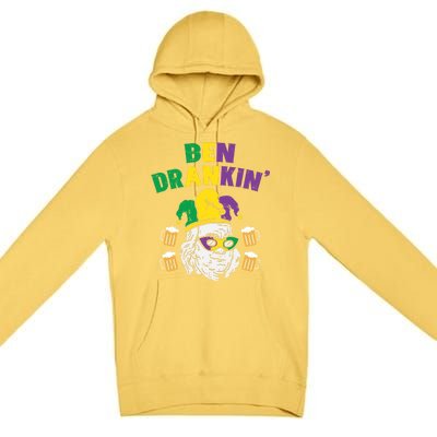 Ben Drankin Franklin Us President Funny Mardi Gras Ing Gift Premium Pullover Hoodie