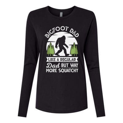 Bigfoot Dad Funny Sasquatch Bigfoot Fathers Day Womens Cotton Relaxed Long Sleeve T-Shirt